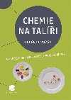 Chemie na talíři - Ondřej Dvořák