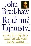 RODINN TAJEMSTV - John Bradshaw