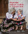 Slovensk rodinn tradcie na fotografich - Katarna Ndask; Martin Habnek