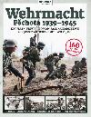Wehrmacht Pěchota 1939–1945 - Kompletní průvodce organizací, každodenností a bojovou taktikou německých vojáků - Simon Forty