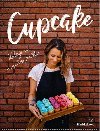 Cupcake - Velký sen o malém dortíku - Hnidáková Lelí