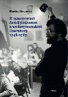 K interpretaci esk podzemn a undergroundov literatury 1948-1989 - Martin Machovec
