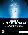 The Art of Music Publishing - Gammons Helen