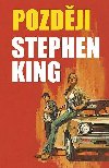 Pozdji - Stephen King
