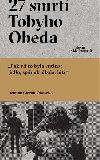 27 smrt Tobyho Obeda - Joanna Gierak-Onoszko