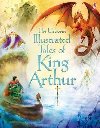 Illustrated Tales of King Arthur - Courtauld Sarah
