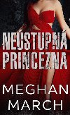 Nestupn princezna - Meghan March
