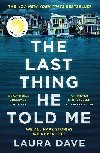 The Last Thing He Told Me - Dave Laura