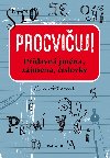 Procviuj - Pdavn jmna, zjmena, slovky - Lucie Filsakov