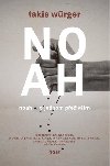 Noah - O jednom přeživším - Takis Würger