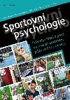 Sportovní psychologie - Dana Štěrbová; Hana Pernicová; Michal Šafář