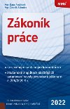 Zákoník práce 2022 - Dana Roučková; Zdeněk Schmied