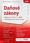 Daňové zákony 2022 v úplném znění k 1.1.2022 s přehledy a komentáři změn - Pavel Běhounek
