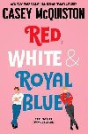 Red, White and Royal Blue - McQuiston Casey