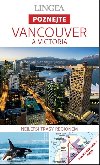 Vancouver a Victoria - Poznejte - Lingea