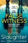 False Witness - Slaughter Karin