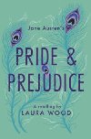 Pride and Prejudice : A Retelling - Woodov Laura