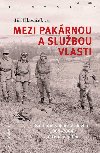 Mezi pakárnou a službou vlasti - Základní vojenská služba (1968-2004) v aktérské reflexi - Jiří Hlaváček