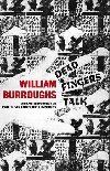 Dead Fingers Talk - William Seward Burroughs