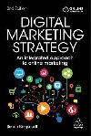 Digital Marketing Strategy : An Integrated Approach to Online Marketing - Kingsnorth Simon