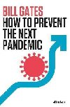 How To Prevent the Next Pandemic - Gates Bill
