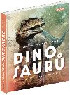 Velk obrazov prvodce svtem dinosaur - Cristina M. Banfi; Diego Mattarelli; Emanuela Pagliari