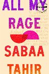 All My Rage : A Novel - Tahirov Sabaa
