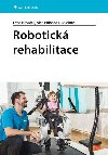 Robotick rehabilitace - Leo Navrtil; Ale Phoda