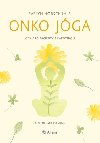 Onko jóga - Jóga pro pacienty s rakovinou - Evelyn Horsch-Ihle