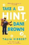 Take a Hint, Dani Brown - Hibbert Talia