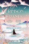 Six Crimson Cranes - Lim Elizabeth
