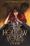 These Hollow Vows - Ryanov Lexi