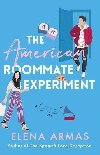 The American Roommate Experiment - Armas Elena