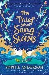The Thief Who Sang Storms - Anderson Sophie