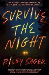 Survive the Night - Sager Riley
