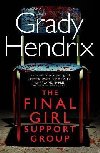The Final Girl Support Group - Hendrix Grady