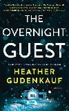 The Overnight Guest - Gudenkauf Heather