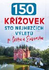 150 křížovek - Sto nejhezčích výletů po Česku a Slovensku - Universum
