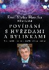 Povdn s hvzdami a bylinkami - Setkn s jednm z nejuznvanjch svtovch astrolog - Havelka Emil Vclav, Koukal Milan