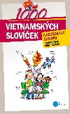 1000 vietnamských slovíček - Ilustrovaný slovník - Lucie Hlavatá, Binh Slavická