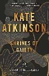 Shrines of Gaiety - Atkinsonov Kate