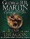 The Rise of the Dragon - Martin George R. R.