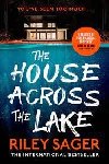 The House Across the Lake - Sager Riley
