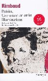 Poesies / Une Saison En Enfer / Illuminations - Rimbaud Arthur