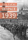 Okupace 1939 - Fidler Ji