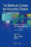 The Bethesda System for Reporting Thyroid Cytopathology : Definitions, Criteria, and Explanatory Notes - Ali Syed Z.