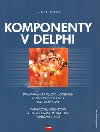 KOMPONENTY V DELPHI - Josef Pirkl