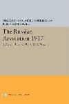The Russian Revolution 1917 : A Personal Record by N.N. Sukhanov - Sukhanov Nikolai Nikolaevich