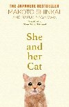 She and her Cat: for fans of Travelling Cat Chronicles and Convenience Store Woman - inkai Makoto