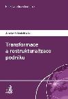 Transformace a restrukturalizace podniku - Schnfeld Jaroslav